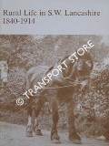 Book cover of Rural Life in S.W. Lancashire 1840 - 1914 by MUTCH, Alistair